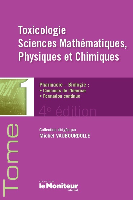 Toxicologie, sciences mathématiques, physiques et chimiques
