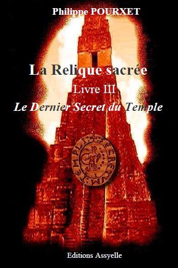 La Relique sacrée, Livre III, Le Dernier Secret du Temple