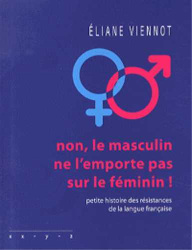 Non, le masculin ne l'emporte pas sur le féminin! (NED 2017)