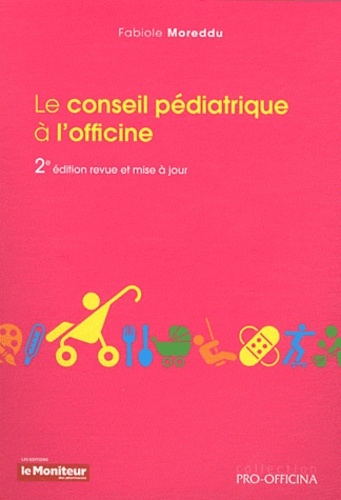 LE CONSEIL PEDIATRIQUE A L'OFFICINE