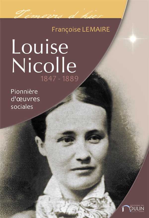 Louise Nicolle - 1847 / 1889