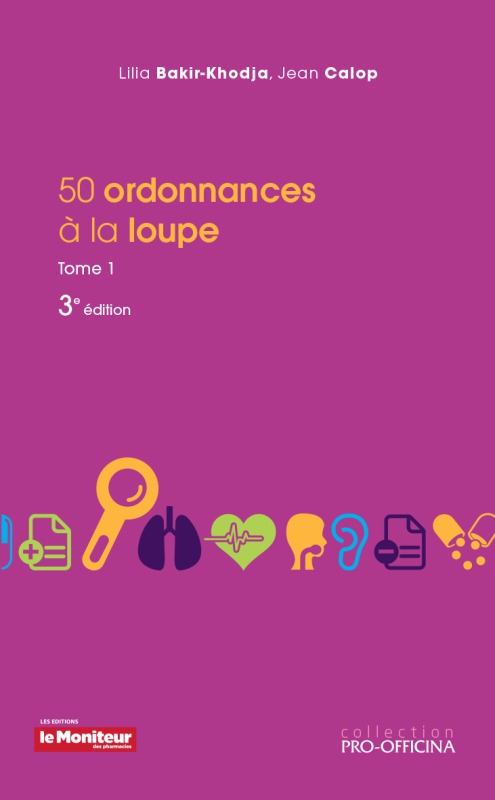 50 ORDONNANCES A LA LOUPE T1 3E ED