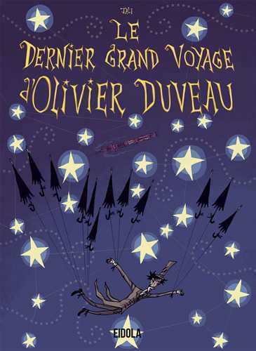 Dernier grand voyage D'Olivier Duveau (Le)