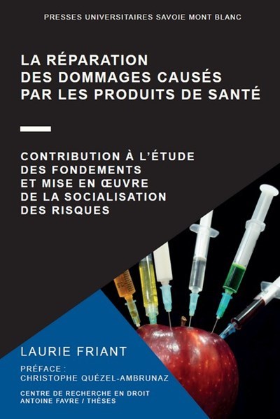 La réparation des dommages causés par les produits de santé