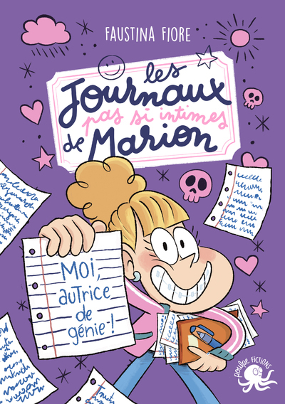 Les Journaux (pas si) intimes de Marion - Moi, autrice de génie !