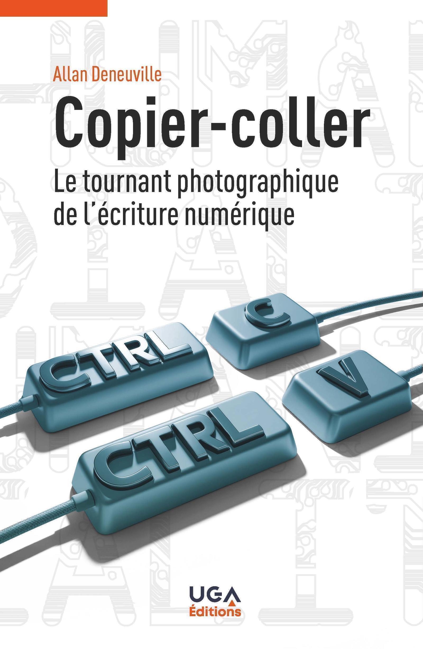 Copier-coller : le tournant photographique de l'écriture numérique