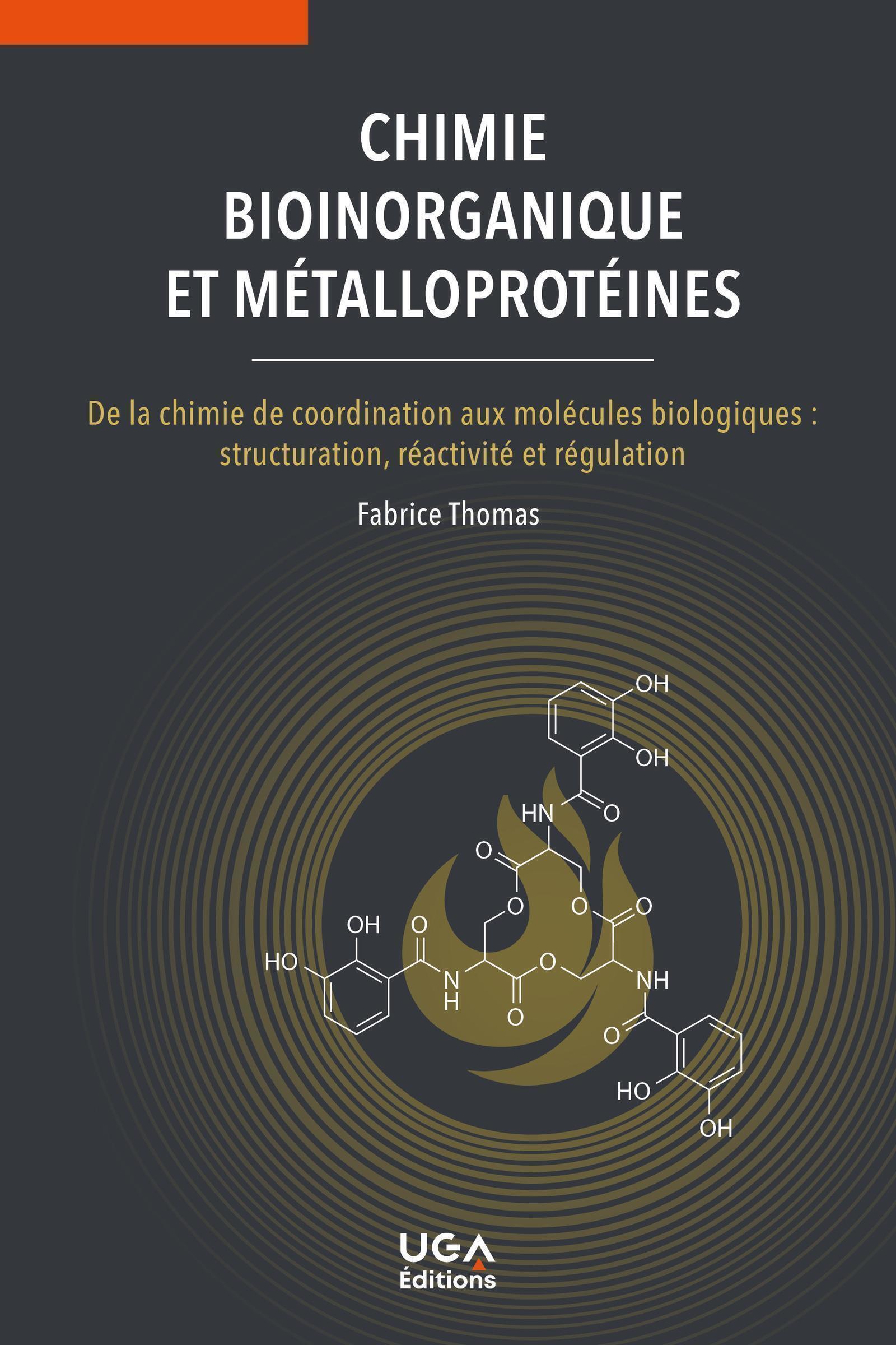 Chimie bioinorganique et métalloprotéines
