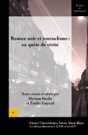 Roman noir et journalisme - en quête de vérité
