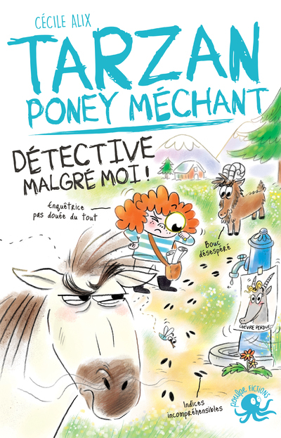 Tarzan, poney méchant - Tome 04 Détective malgré moi