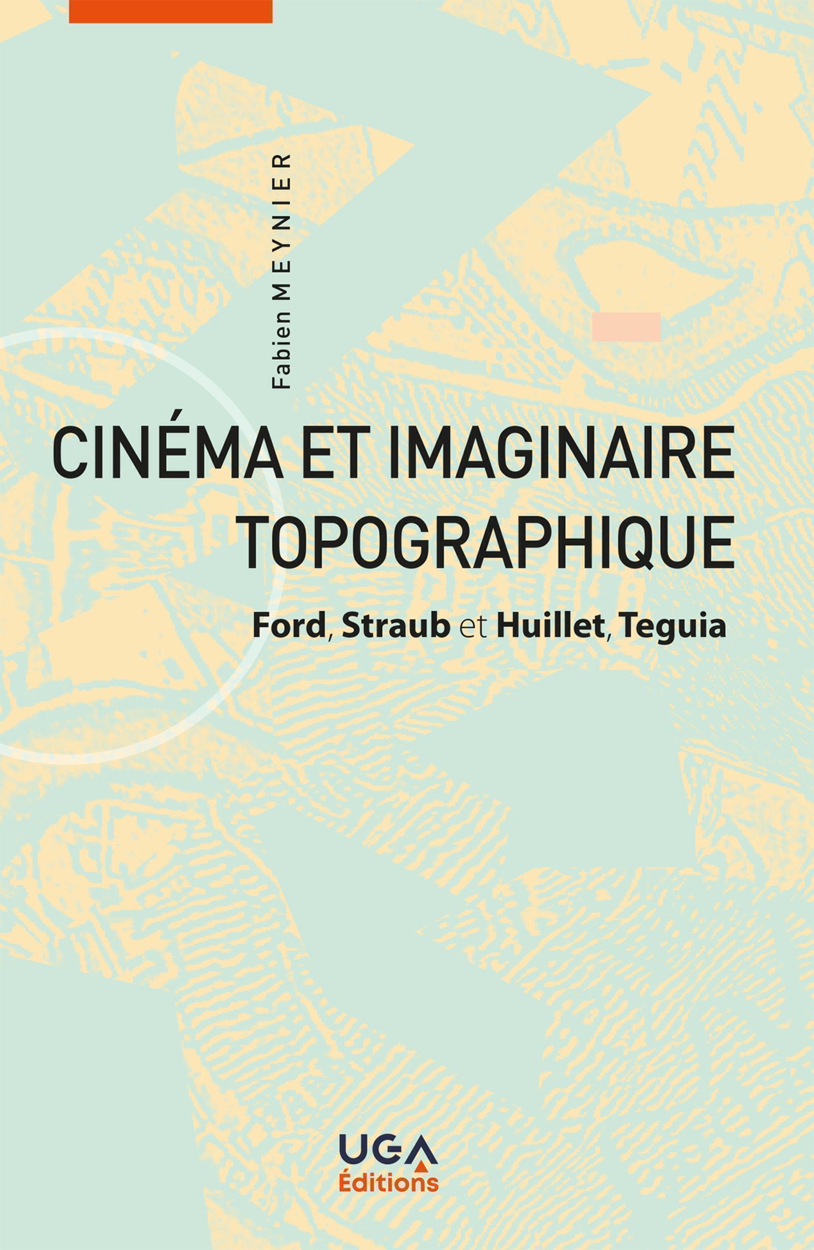 Cinéma et imaginaire topographique