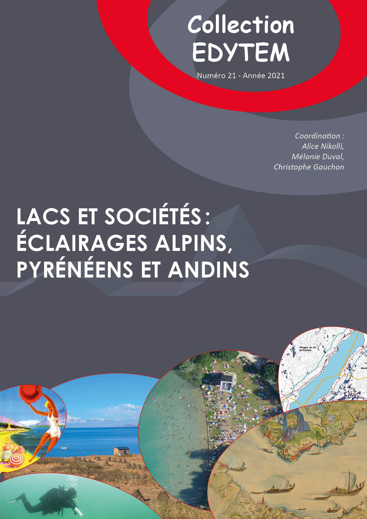 LACS ET SOCIETES: ECLAIRAGES ALPINS, PYRENEENS ET ANDINS