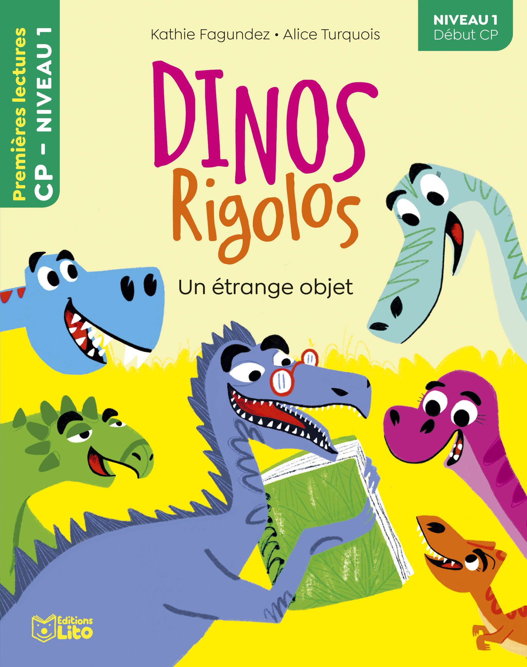 DINOS RIGOLOS-ETRANGE OBJET N1