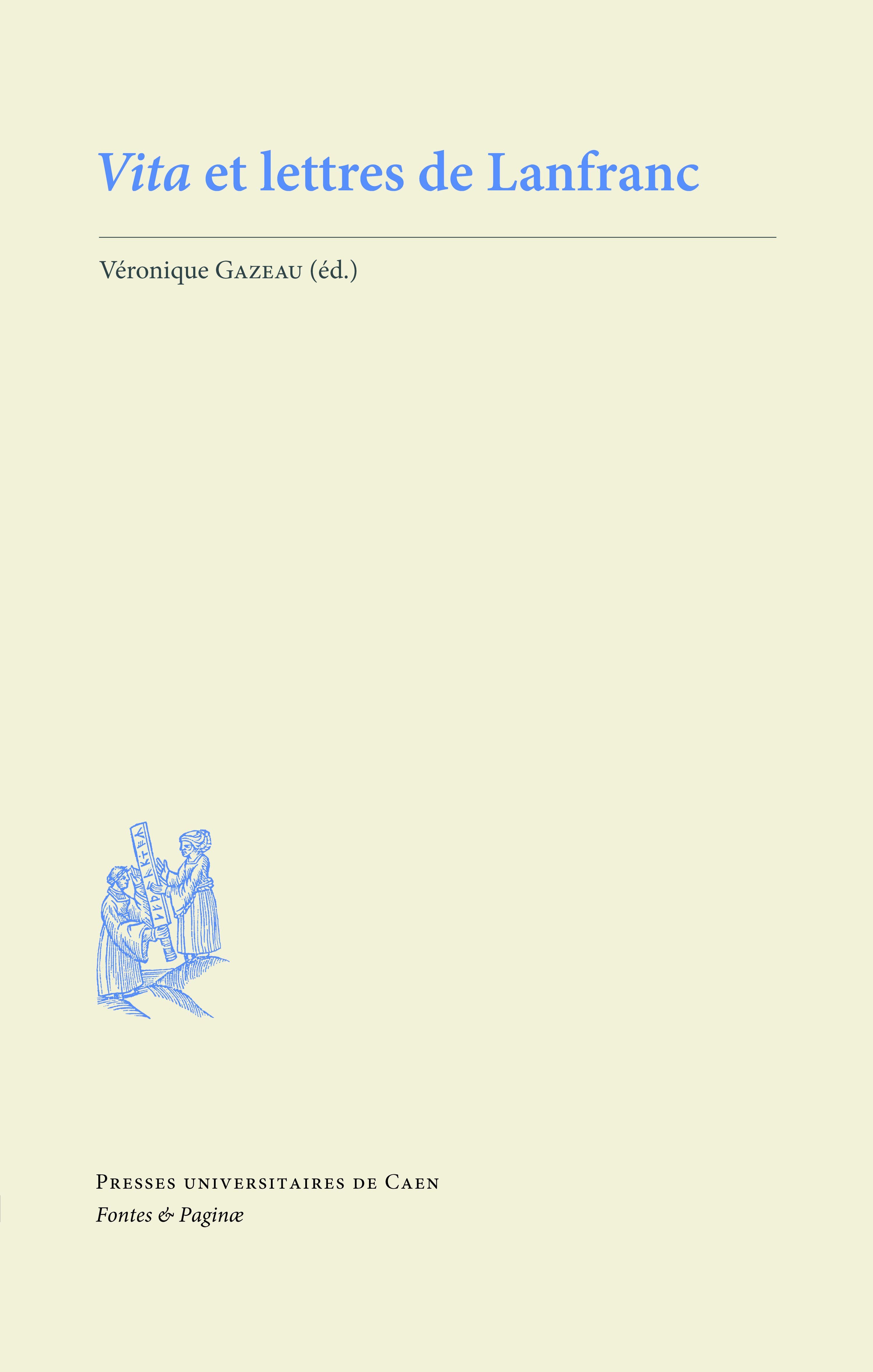 VITA ET LETTRES DE LANFRANC