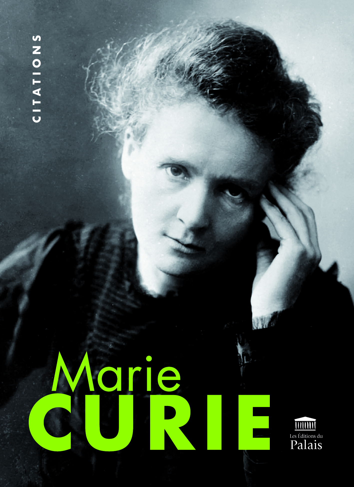 MARIE CURIE : CITATIONS ILLUSTREES