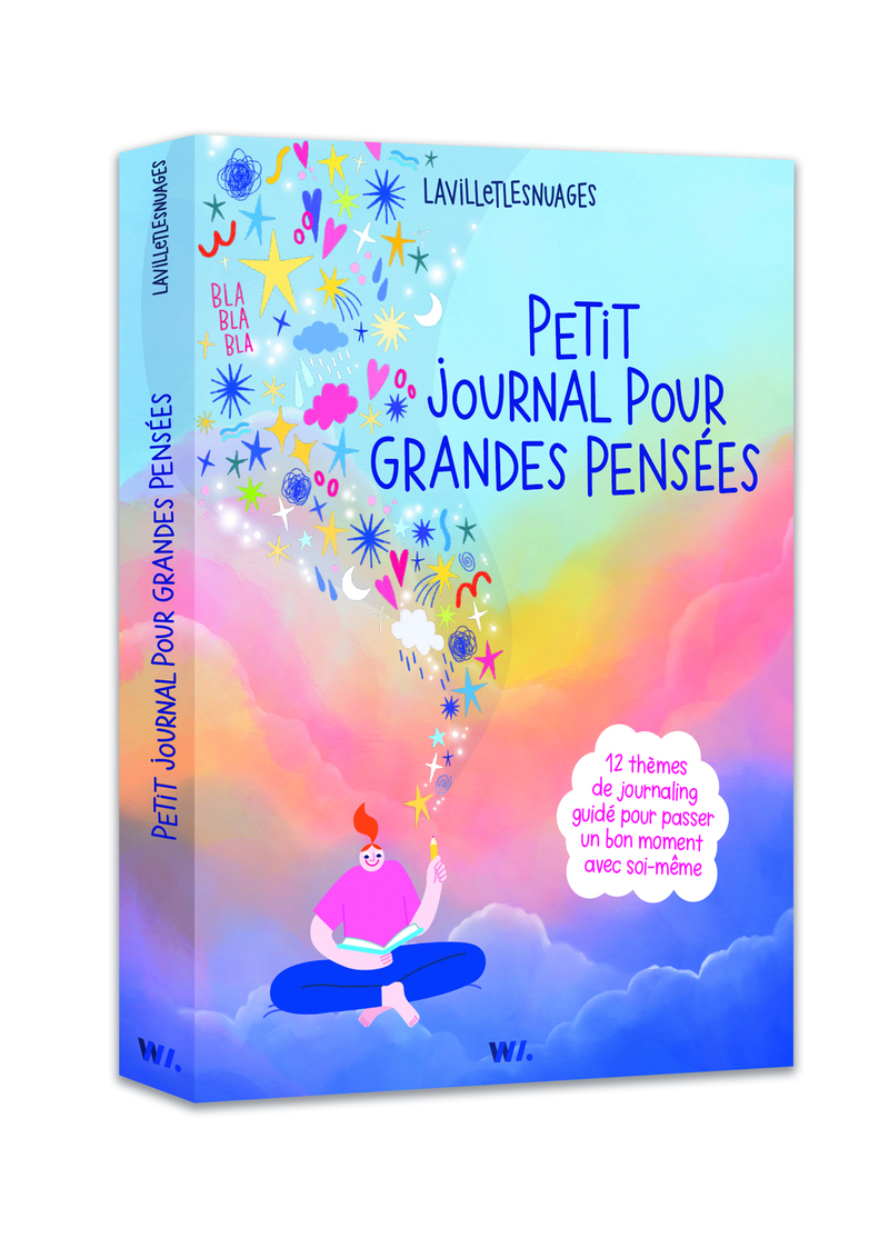 Petit journal pour grandes pensées ! - 12 thèmes de journaling guidé pour passer un bon moment avec soi-même