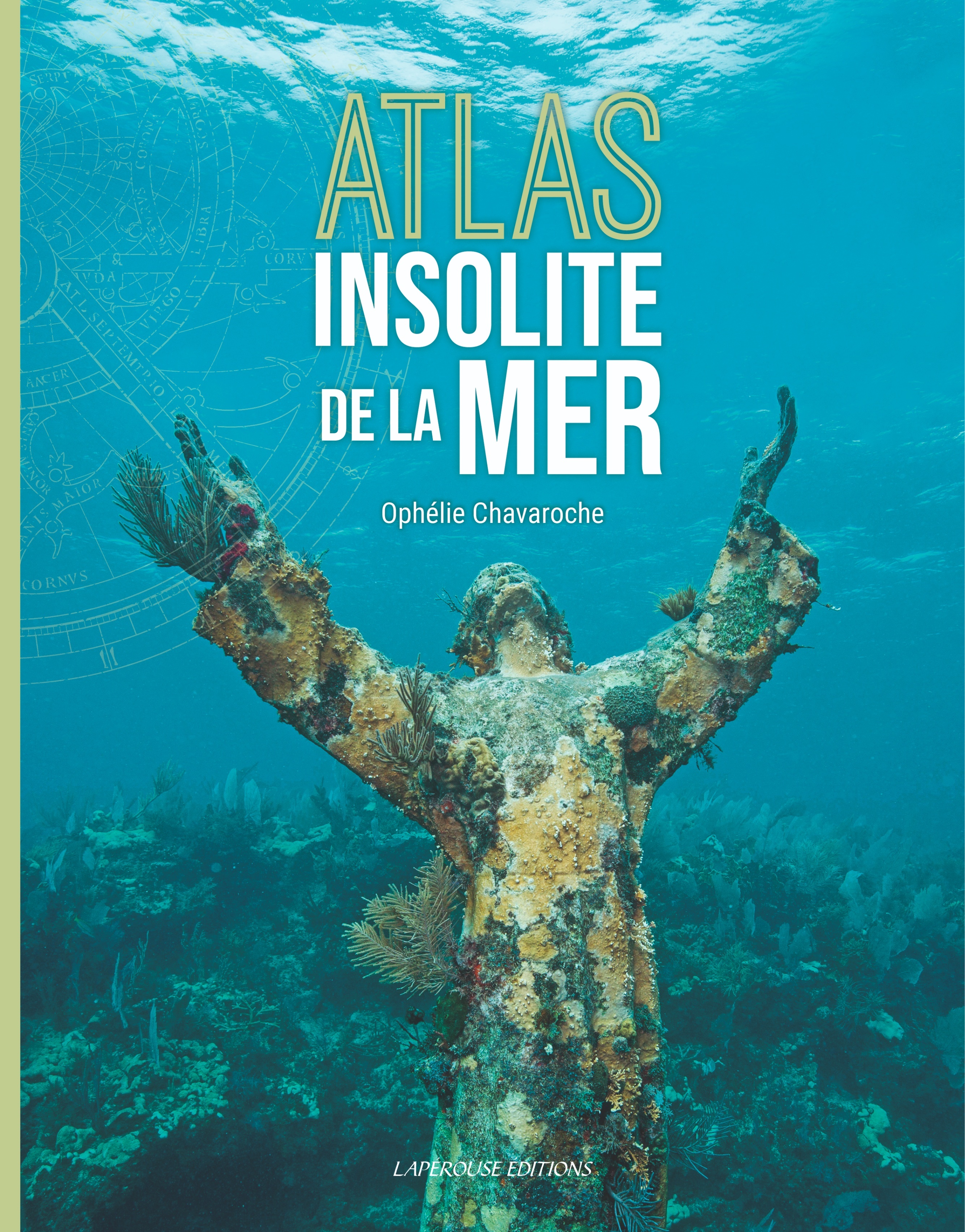 ATLAS INSOLITE DE LA MER (NOUVELLE EDITION)
