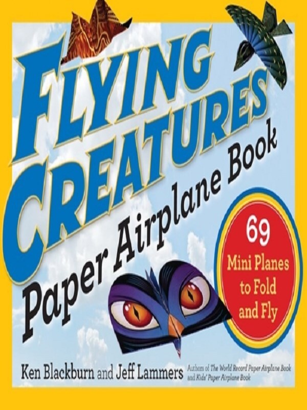 Flying Creatures Paper Airplane Book