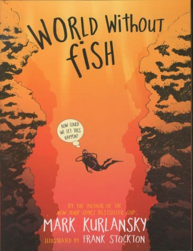 THE WORLD WITHOUT FISH