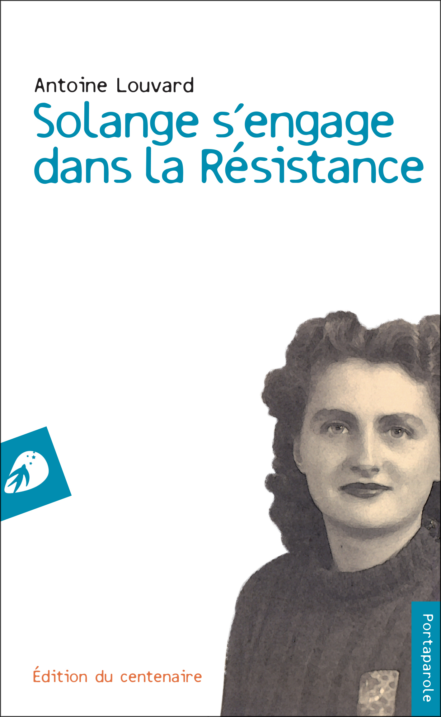 Solange s'engage dans la Résistance