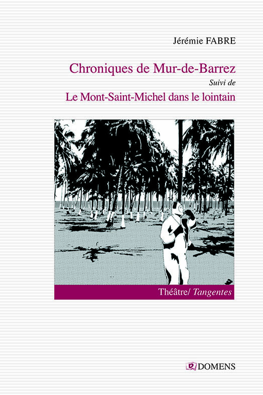 CHRONIQUES DE MUR-DE-BARREZ suivi de LE MONT-SAINT-MICHEL DANS LE LOINTAIN