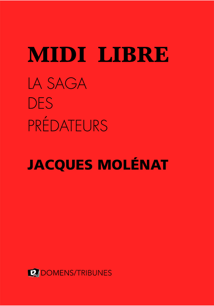 MIDI LIBRE, LA SAGA DES PRÉDATEURS