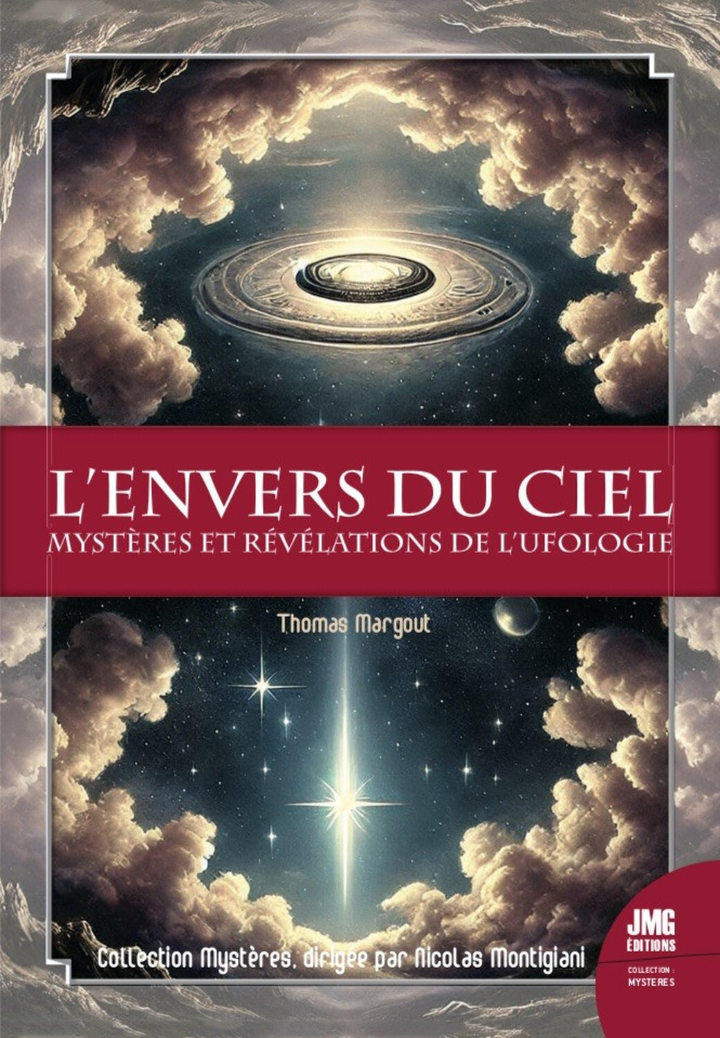 L'envers du ciel - Mystères et révélations de l'ufologie