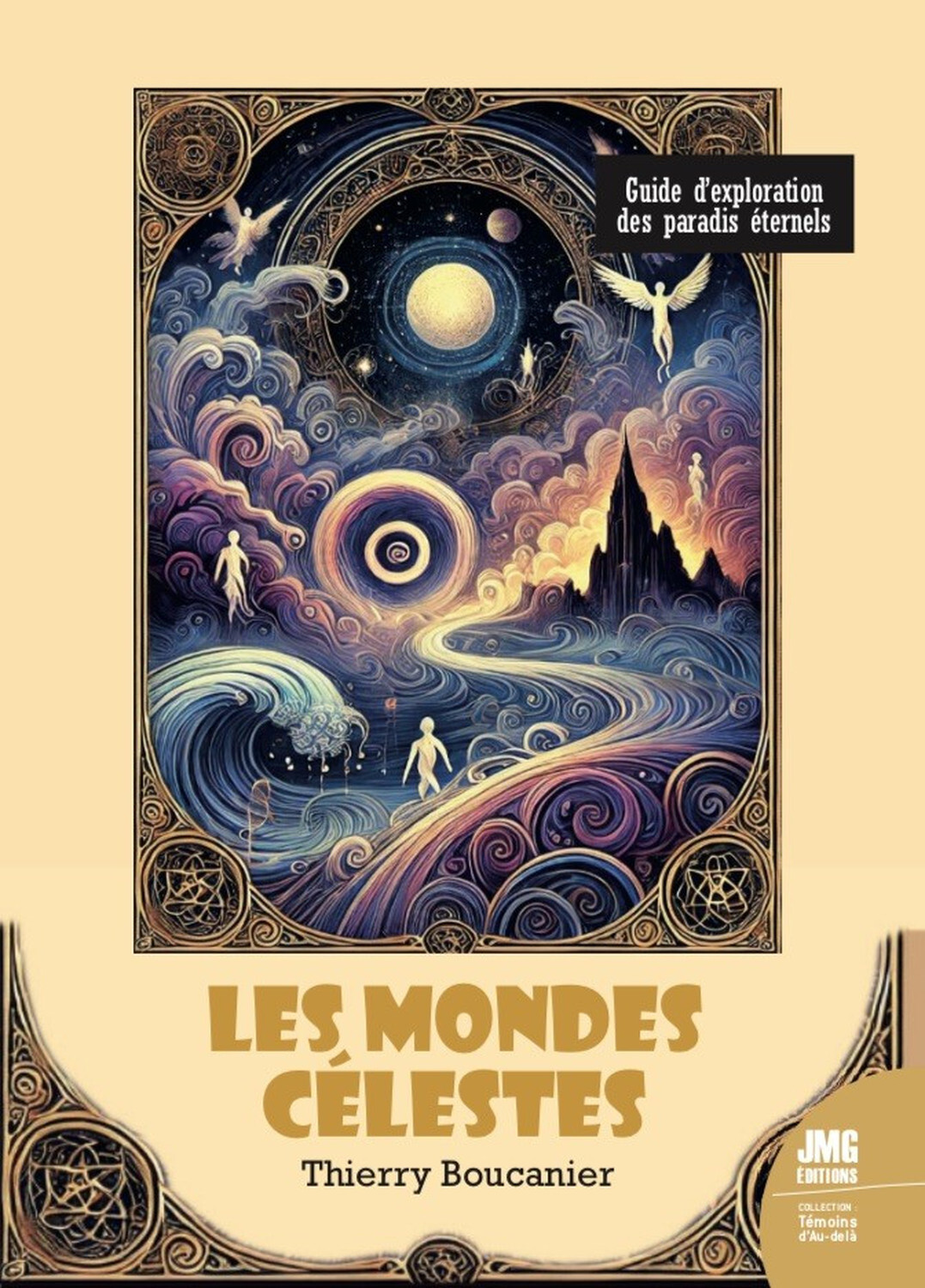 Les Mondes célestes - Guide d'exploration des paradis éternels