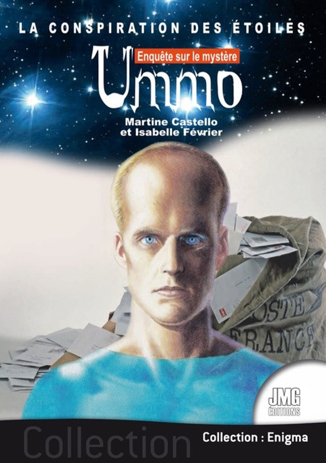 La conspiration des étoiles - Enquête sur le mystère Ummo