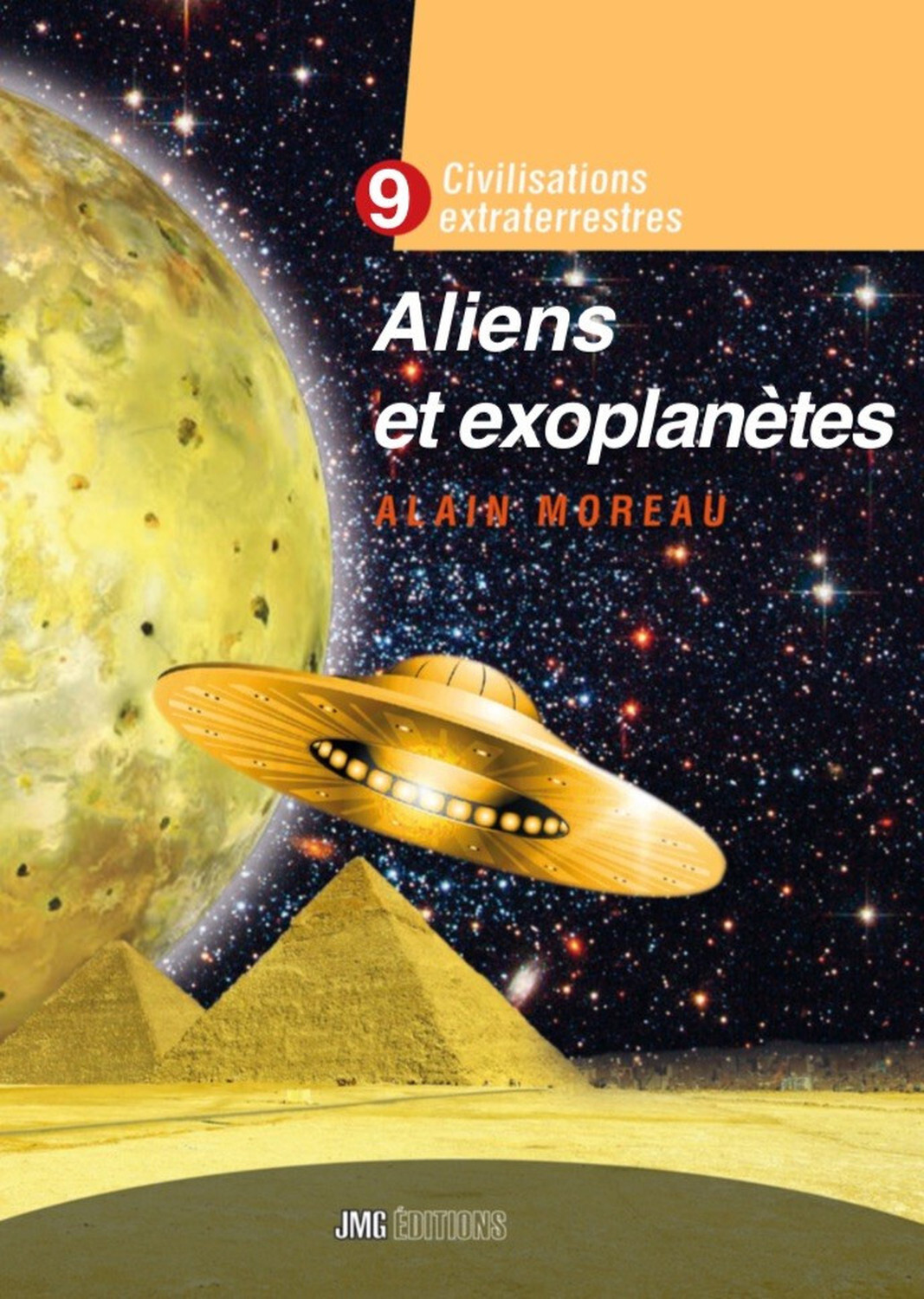 Aliens et exoplanètes - Civilisations extraterrestres Tome 9