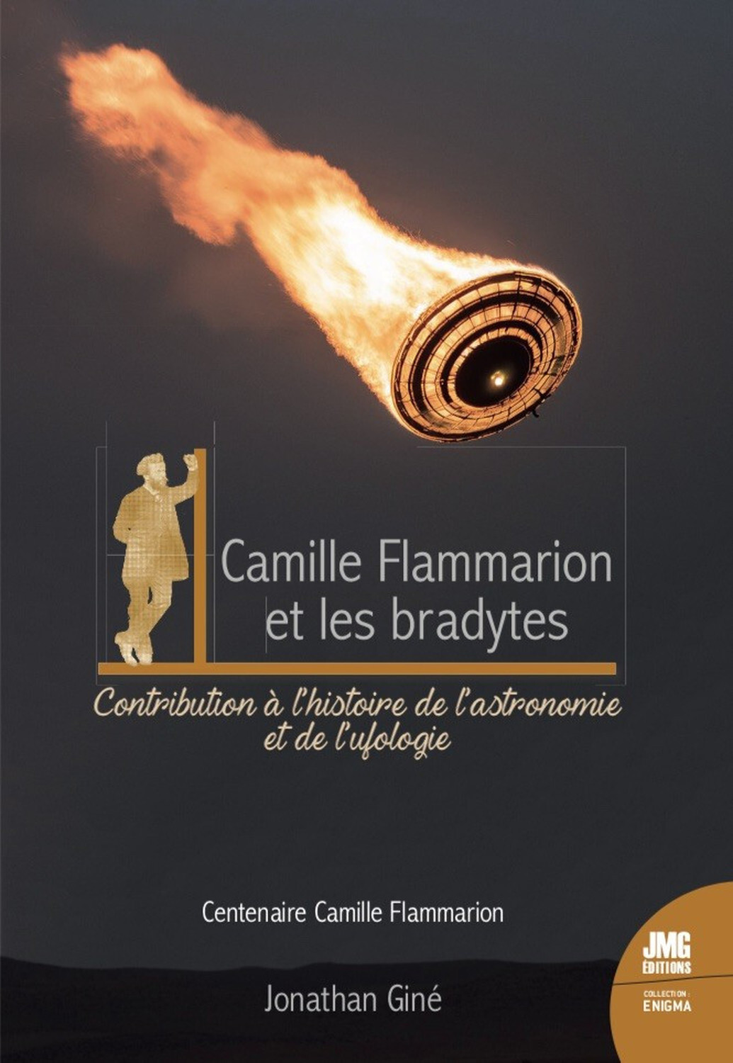 Camille Flammarion et les bradytes - Contribution à l'histoire de l'astronomie et de l'ufologie