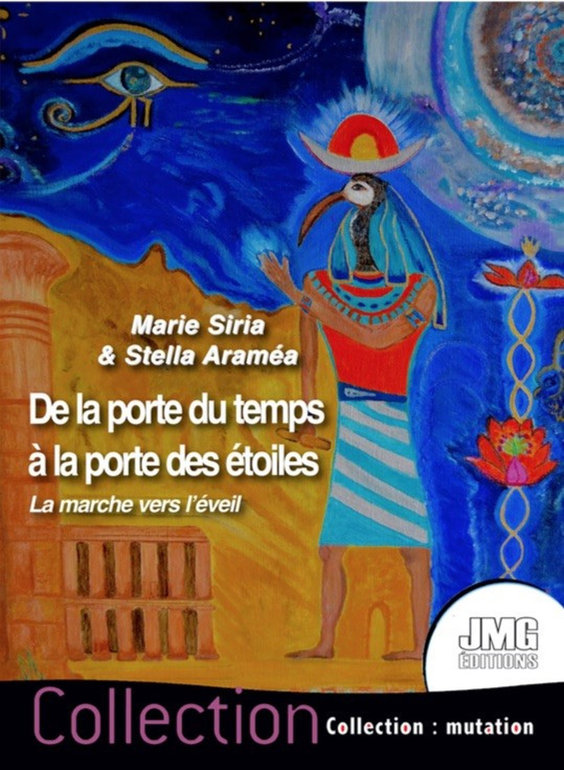 De la porte du temps à la porte des étoiles - La marche vers l'éveil