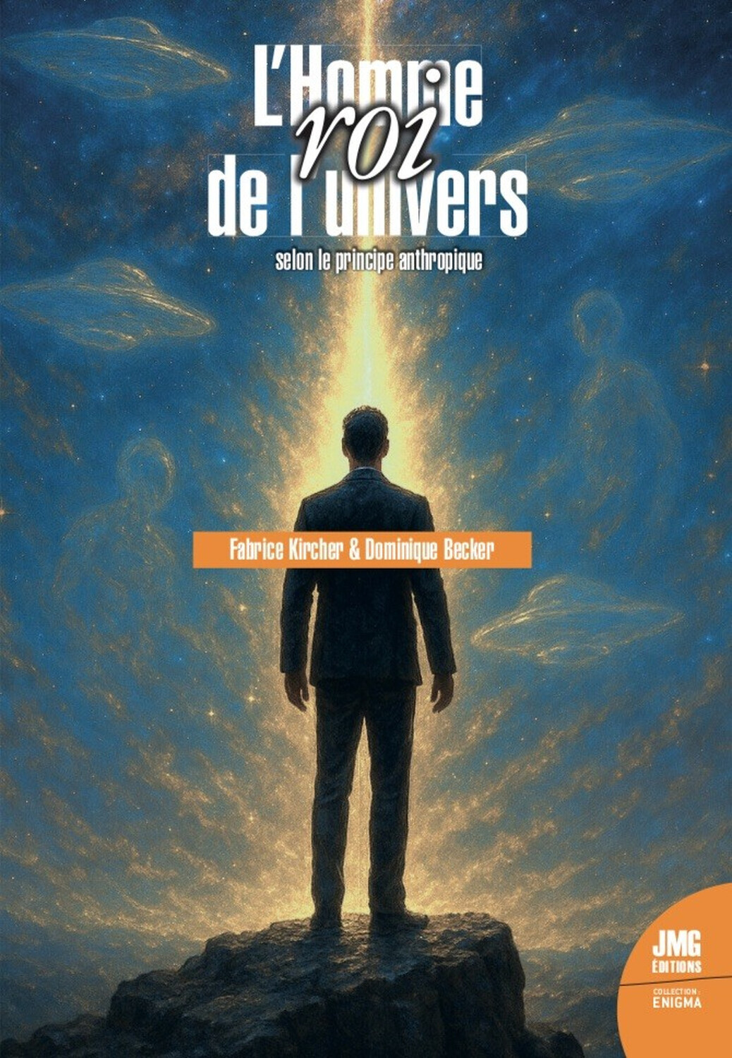 L'Homme, roi de l'univers selon le principe anthropique