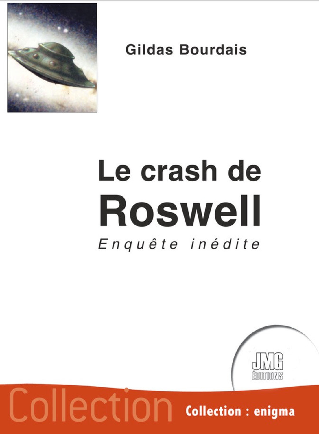 Le crash de Roswell - Enquête inédite