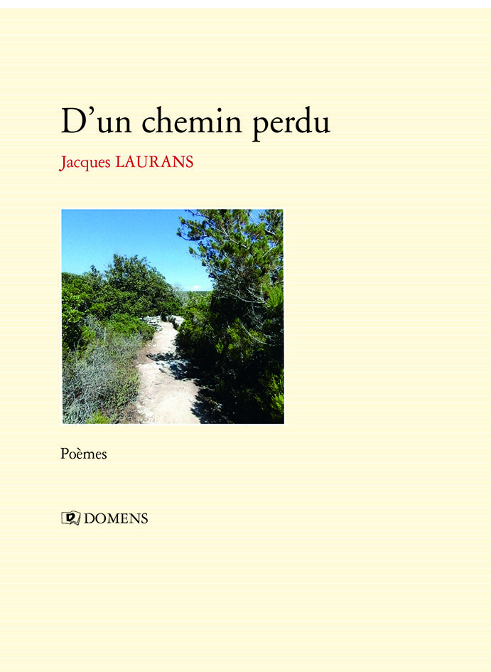 D'UN CHEMIN PERDU