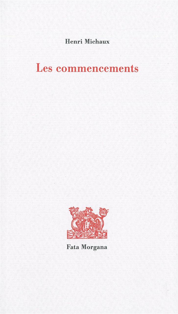 Les commencements