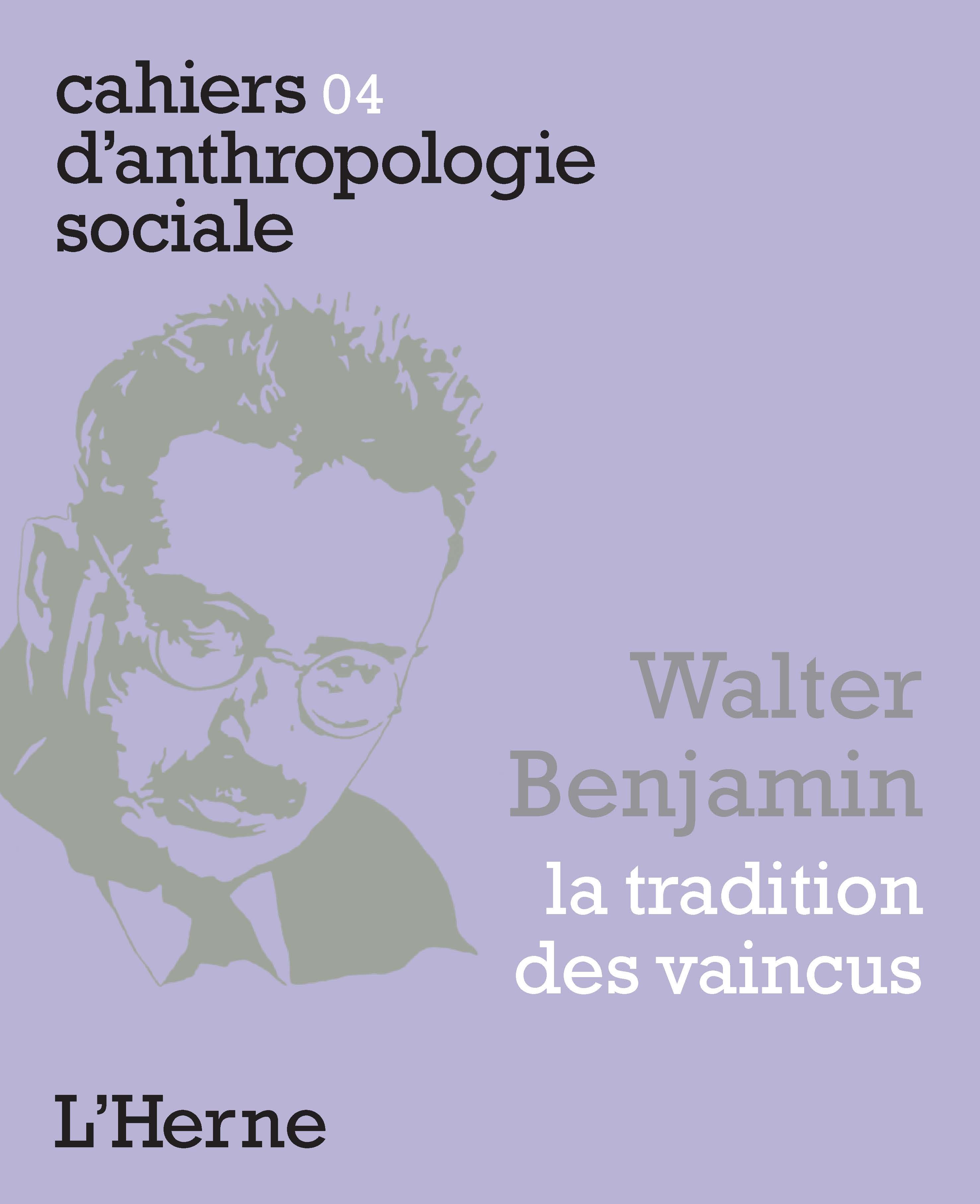 WALTER BENJAMIN - LA TRADITION DES VAINCUS