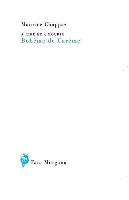 A rire et à mourir, Bohème de carême