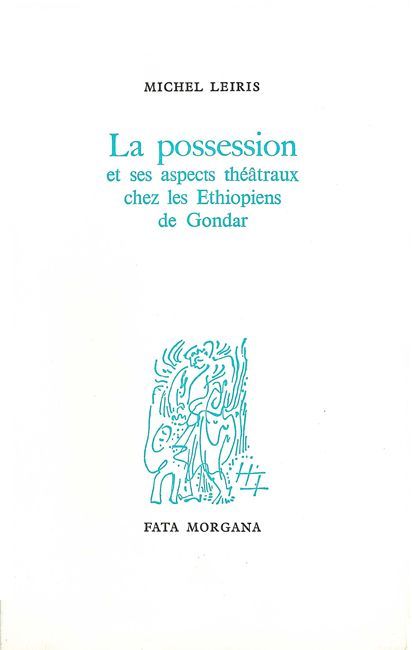 Possession et ses Aspects Théâtraux Chez les Ethiopiens