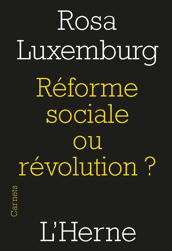 REFORME SOCIALE OU REVOLUTION ?