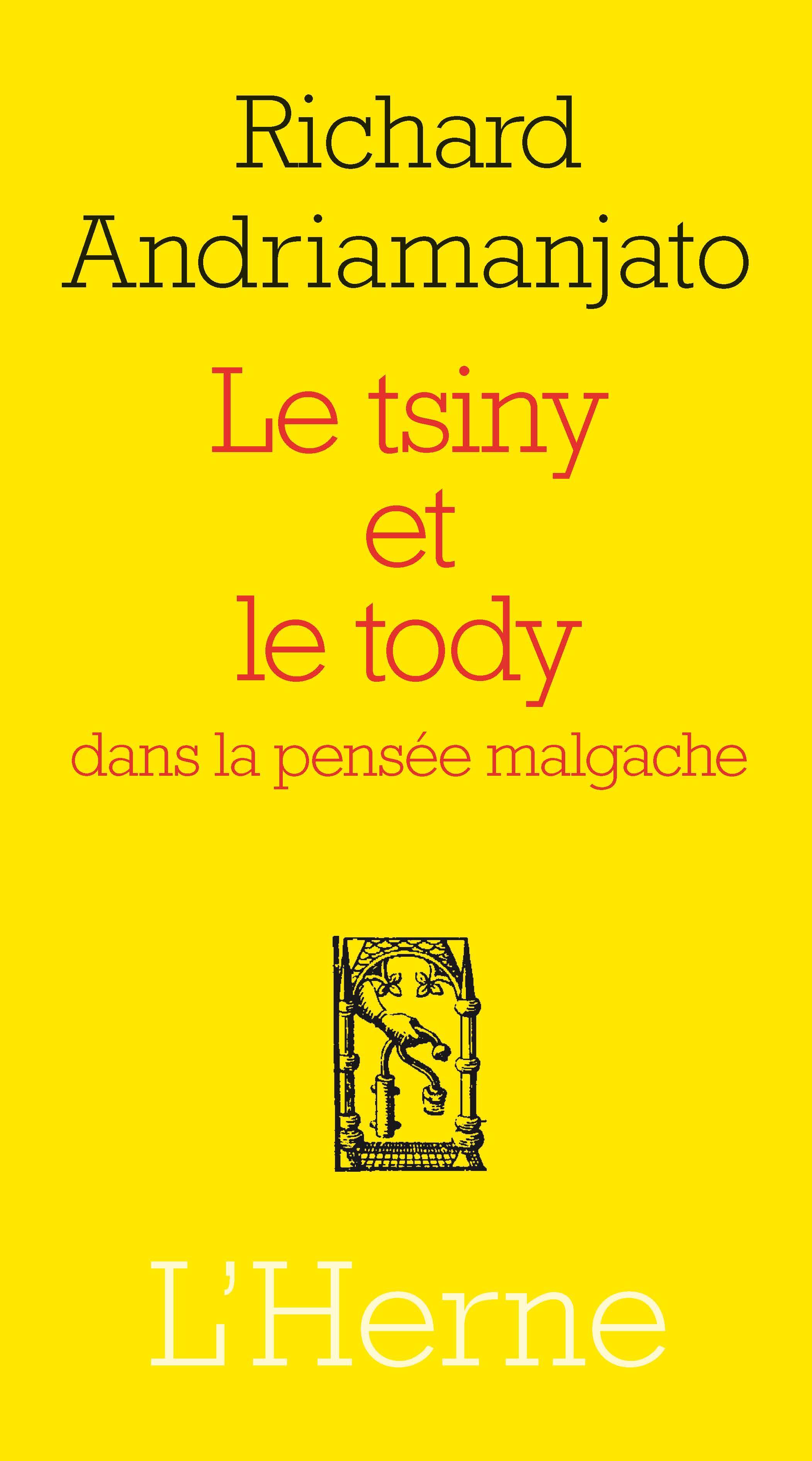 Tsiny et tody pour la pensee malgache (Le)