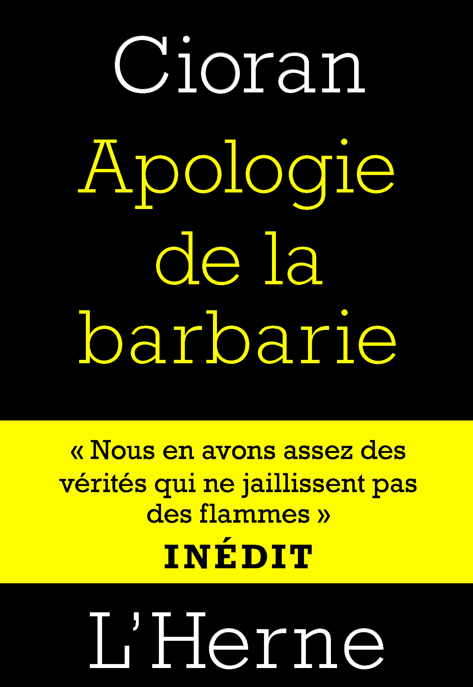 APOLOGIE DE LA BARBARIE