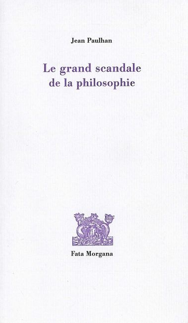 Le grand scandale de la philosophie