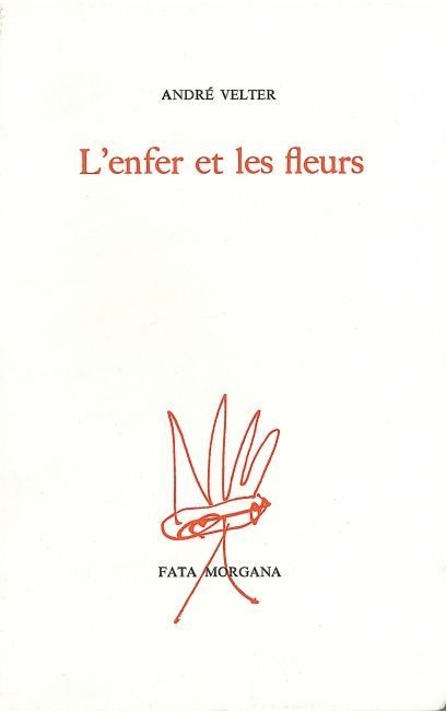 L' Enfer et les Fleurs