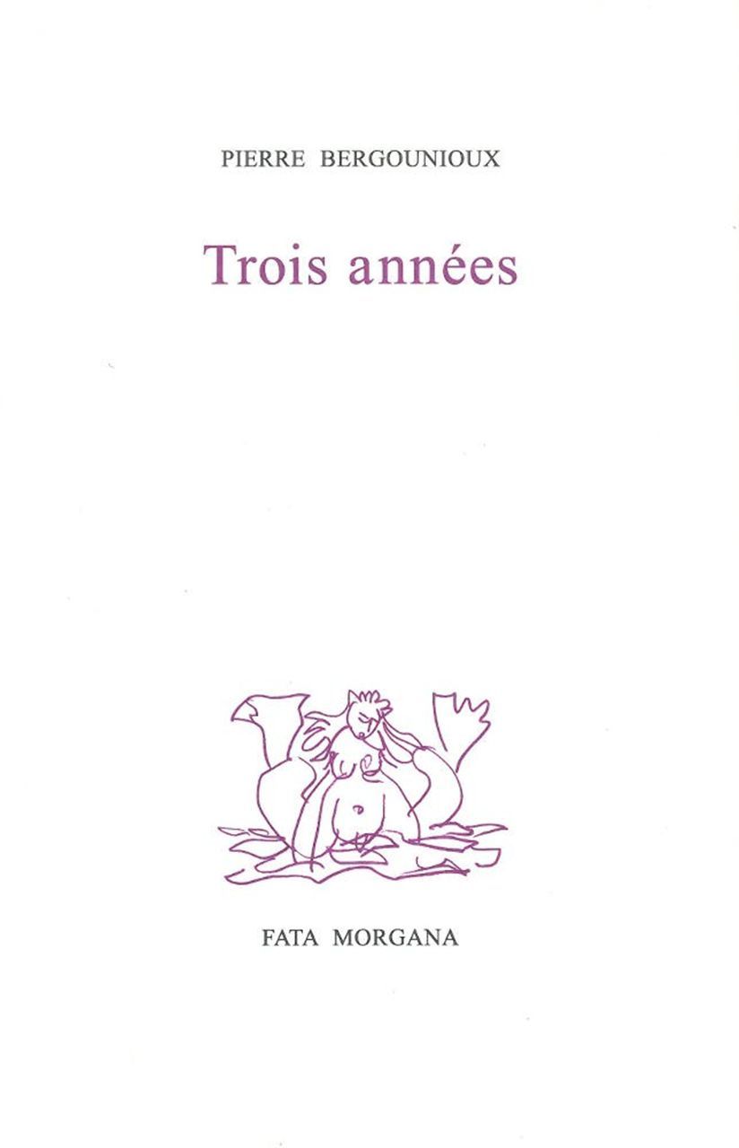 Trois années