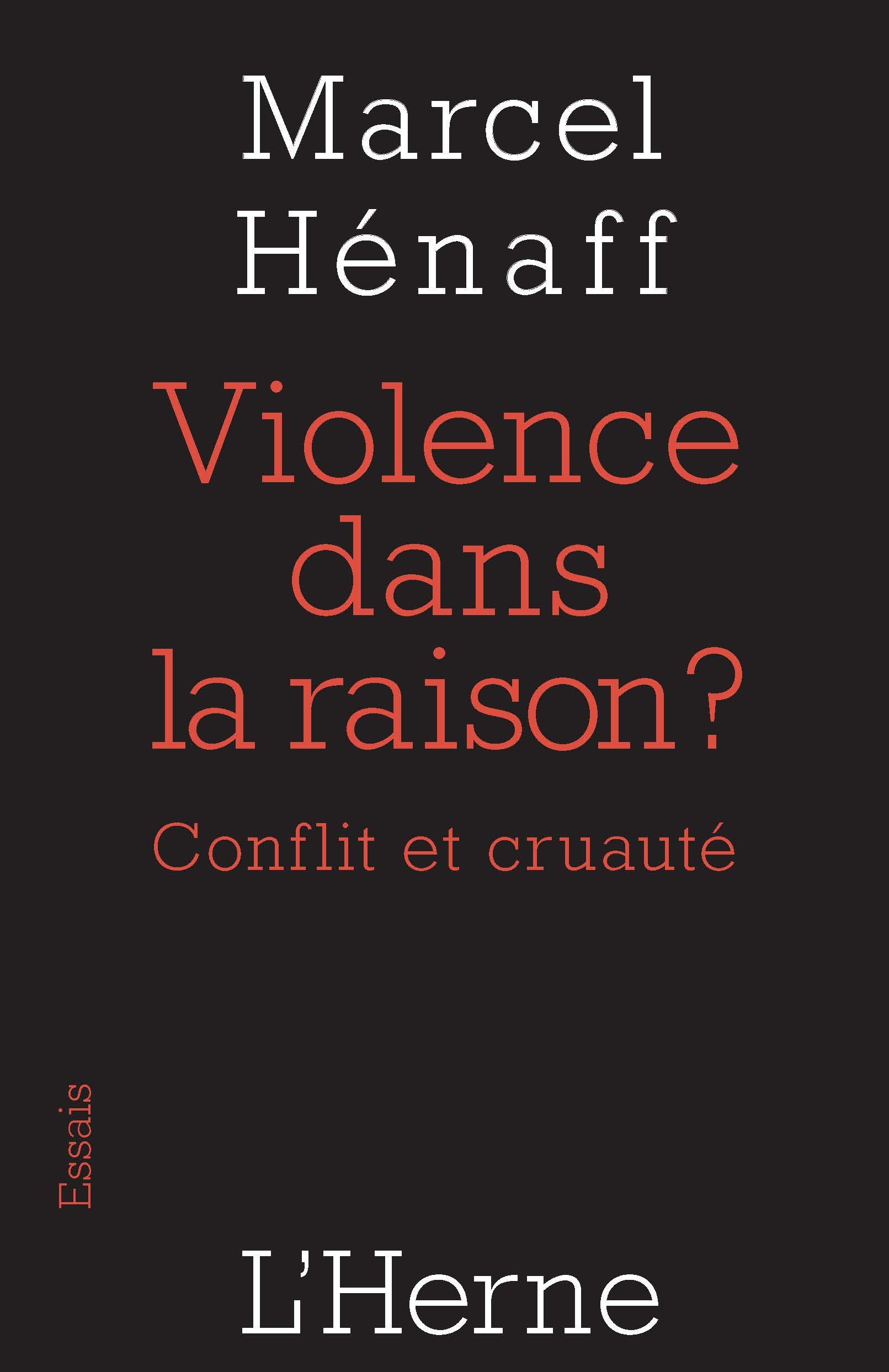 VIOLENCE DANS LA RAISON ?