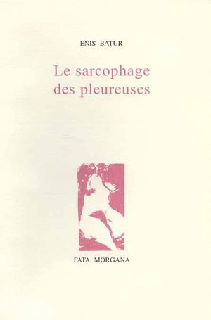 Le sarcophage des pleureuses