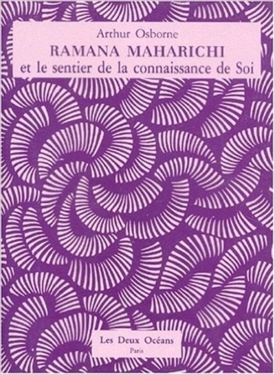 Ramana Maharichi et le sentier de la connaissance de soi