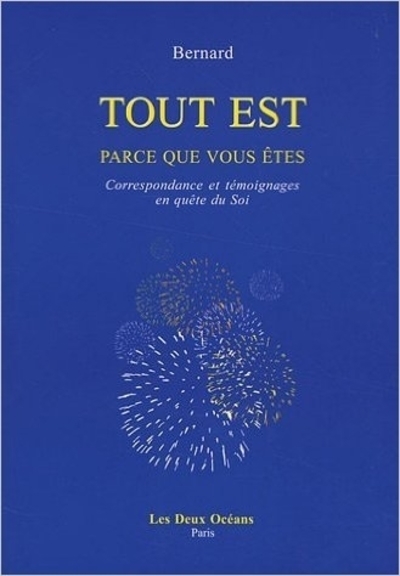 Tout est parce que vous êtes