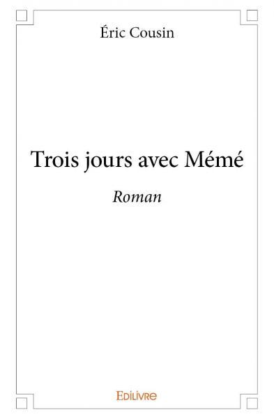 Trois jours avec mémé