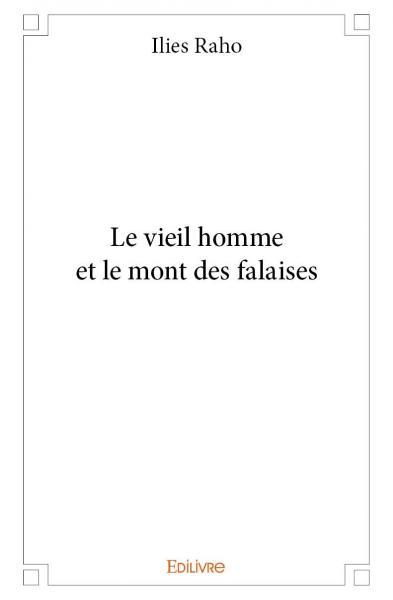 Le vieil homme et le mont des falaises